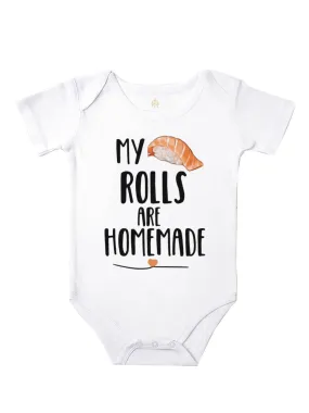 My Sushi Rolls Are Homemade Bodysuit & Tee